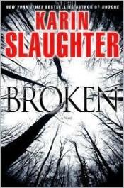 book cover of Broken by Karin Slaughter