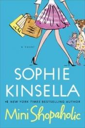 book cover of Mini-shopaholic by Sophie Kinsella