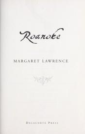 book cover of Roanoke by Margaret Lawrence