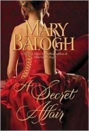 book cover of A Secret Affair: A Novel (Huxtables, Book 5) by Mary Balogh