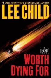 book cover of Tegenspel (Worth Dying For) by Lee Child