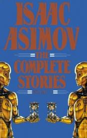 book cover of The Complete Stories by Isaac Asimov