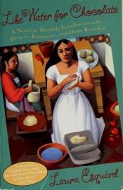 book cover of Como agua para chocolate: Novelas de Entregas Mensuales con Recetas y Remedios Caseros by Laura Esquivel