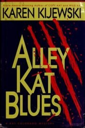 book cover of Alley Kat Blues by Karen Kijewski