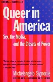 book cover of Queer in America by Michealangelo Signorile
