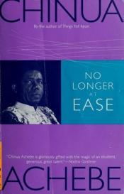 book cover of No Longer at Ease by Chinua Achebe