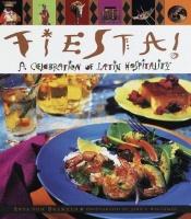 book cover of Fiesta! : a celebration of Latin hospitality by Anya Von Bremzen