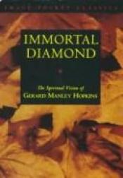 book cover of Immortal diamond by Gerard Manley Hopkins