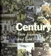 book cover of Century by Peter Jennings