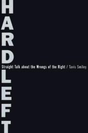 book cover of Hard Left by Tavis Smiley