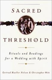 book cover of Sacred Threshold by Gertrud Mueller Nelson