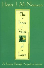 book cover of The inner voice of love: a journey through anguish to freedom by Henri Nouwen