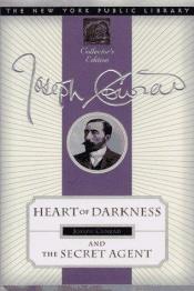 book cover of Heart of Darkness and the Secret Agent : New York Public Library Collector's Edition (New York Public Library Collector' by Staff of The New York Public Library