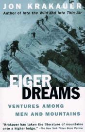 book cover of Eiger Dreams by Jon Krakauer