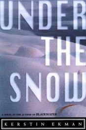 book cover of The Under the Snow by Kerstin Ekman