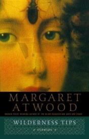 book cover of Wilderness Tips by Margaret Atwood