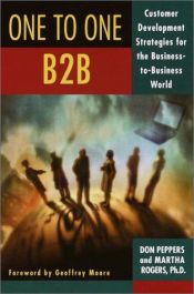 book cover of The One to One B2B: Customer Relationship Management Strategies for the Real Economy by Don Peppers