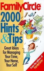 book cover of Family Circle 2000 Hints and Tips by Family Circle