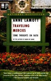 book cover of Traveling Mercies: Some Thoughts on Faith by Anne Lamott