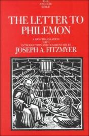 book cover of The Letter to Philemon (The Anchor Yale Bible Commentaries) by Joseph A. Fitzmyer