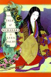 book cover of Het verhaal van Murasaki by Liza Crihfield Dalby