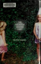 book cover of The Solace of Leaving Early by Haven Kimmel