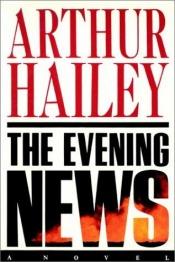book cover of Evening News by Arthur Hailey