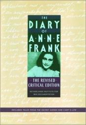 book cover of The Diary of Anne Frank: The Revised Critical Edition by アンネ・フランク