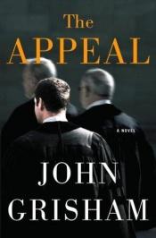 book cover of The Appeal by John Grisham