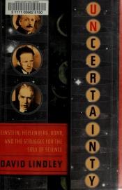book cover of Incertezza : Einstein, Heisenberg, Bohr e il principio di indeterminazione by David Lindley
