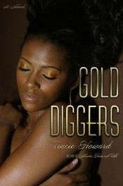 book cover of Gold Diggers by Tracie Howard