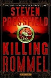 book cover of Killing Rommel by Steven Pressfield