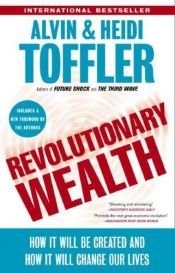 book cover of Revolutionary Wealth by Елвін Тоффлер