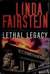 book cover of Lethal legacy (Alexandra Cooper 11) by Linda Fairstein