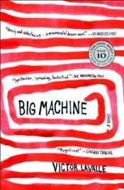 book cover of Big machine by Victor LaValle