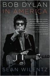 book cover of Bob Dylan In America by Sean Wilentz