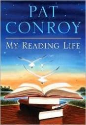 book cover of My Life in Books by Pat Conroy