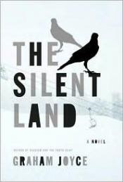 book cover of The Silent Land by Graham Joyce