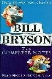 book cover of Bill Bryson the Complete Notes by بیل بروسون