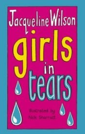 book cover of Girls in Tears by Jacqueline Wilson