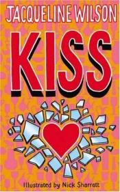 book cover of Kiss by Jacqueline Wilson