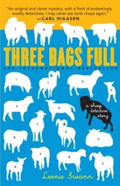 book cover of Three Bags Full by לאוני סוואן