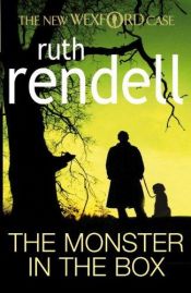 book cover of The Monster in the Box by Ruth Rendell