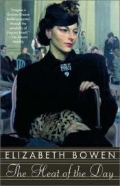 book cover of Heat of the Day. The by Elizabeth Bowen