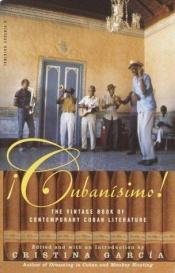 book cover of Cubanisimo: The Vintage Book of Contemporary Cuban Literature by Cristina Garcia