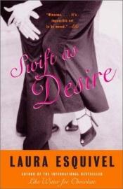 book cover of Swift as Desire by Laura Esquivel