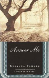 book cover of Answer Me by Susanna Tamaro