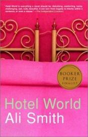 book cover of Hotel World by Ali Smith