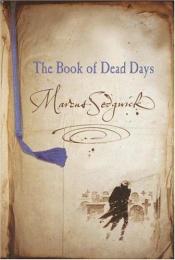 book cover of The Book of Dead Days by Marcus Sedgwick