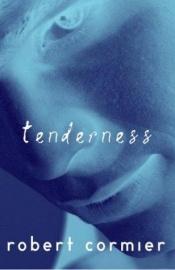 book cover of Tenerezza (titolo originale Tenderness) by Robert Cormier